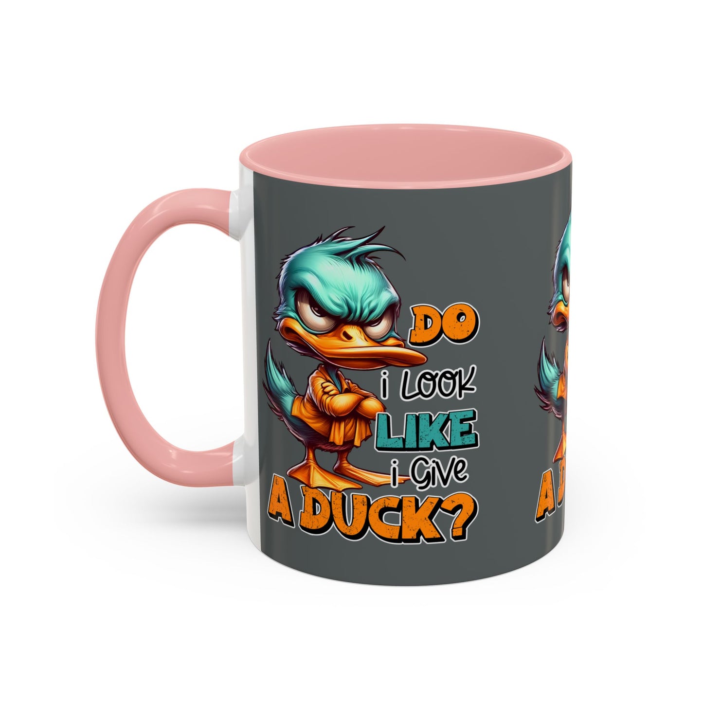 Funny Duck Accent Coffee Mug - "Do I Look Like I Give a Duck?" - 11oz & 15oz