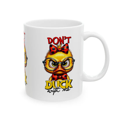 Funny Ceramic Mug - "Don't Duck With Me" - Perfect Gift for Bird Lovers