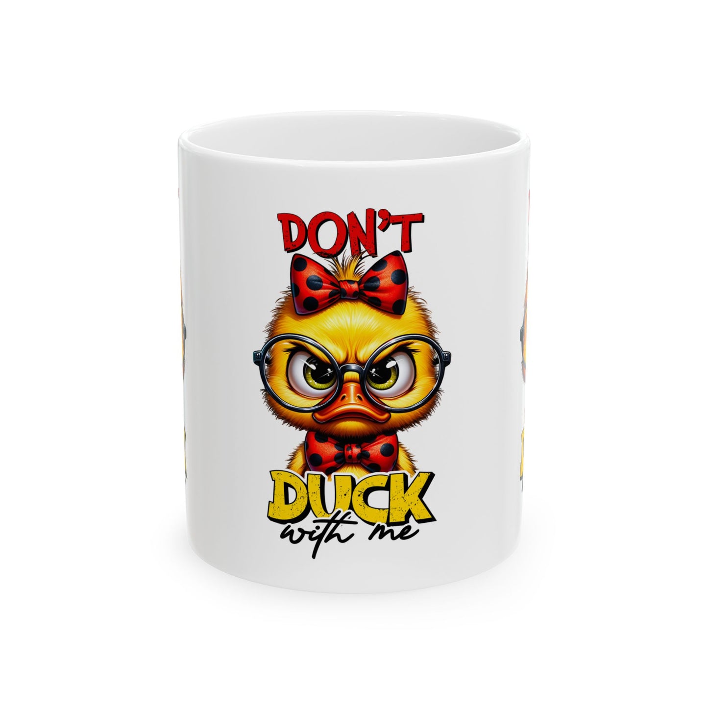 Funny Ceramic Mug - "Don't Duck With Me" - Perfect Gift for Bird Lovers