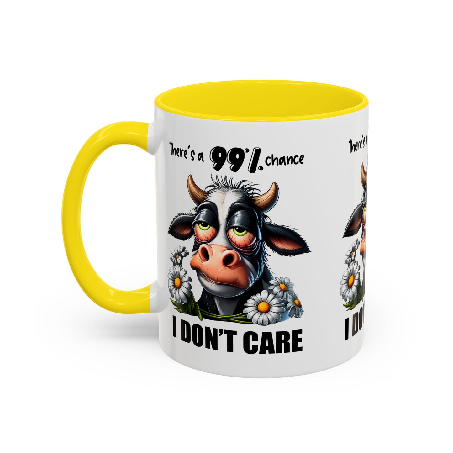 Funny Cow Accent Coffee Mug - "There's a 99% Chance I Don't Care"