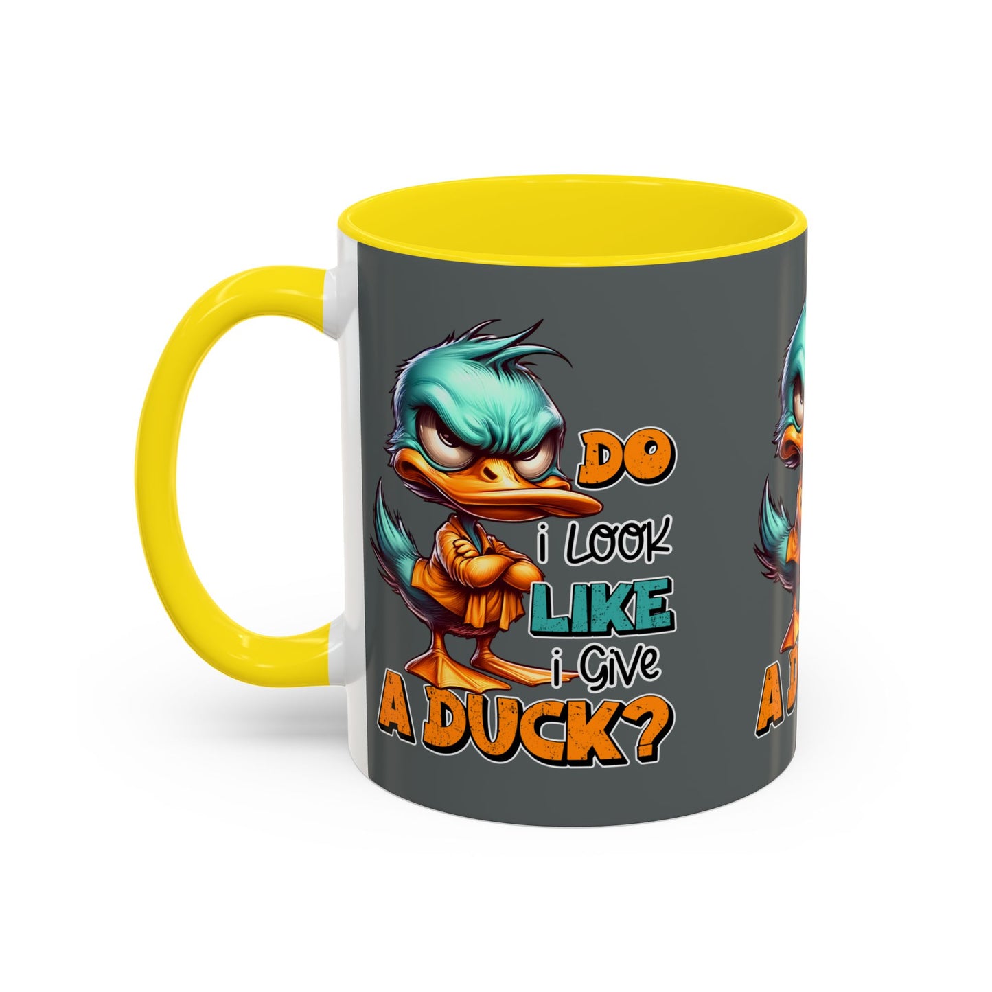 Funny Duck Accent Coffee Mug - "Do I Look Like I Give a Duck?" - 11oz & 15oz