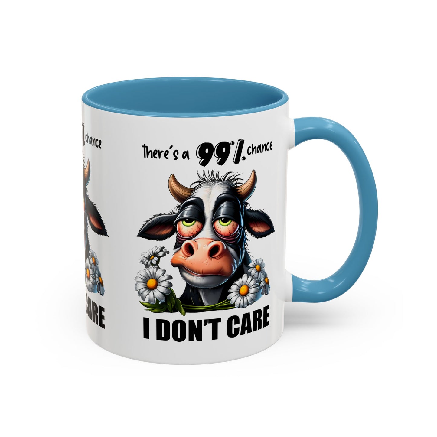 Funny Cow Accent Coffee Mug - "There's a 99% Chance I Don't Care"