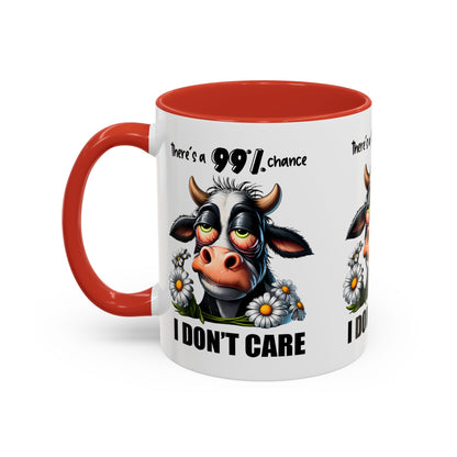 Funny Cow Accent Coffee Mug - "There's a 99% Chance I Don't Care"