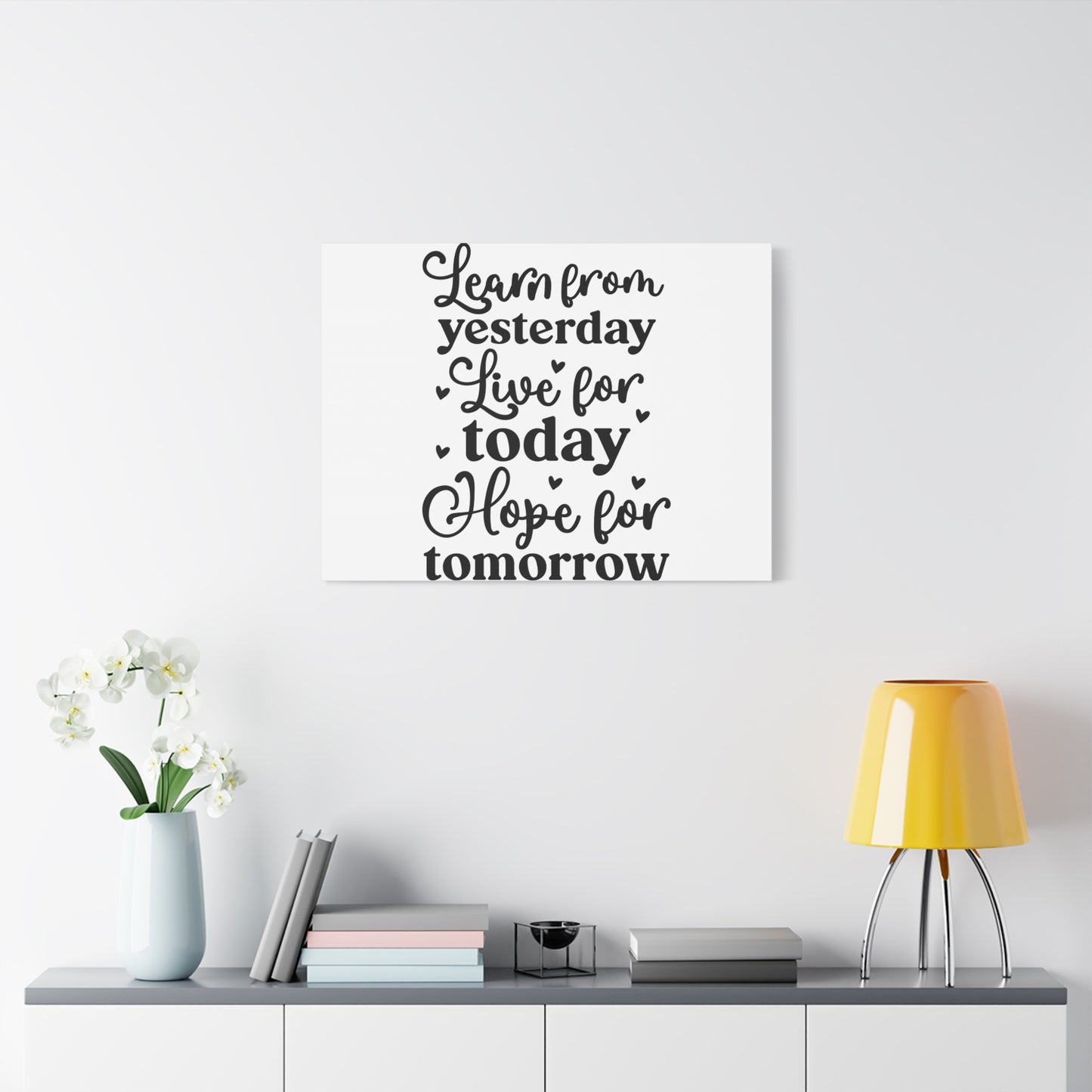 Inspirational Canvas Art - Learn from Yesterday, Live for Today, Hope for Tomorrow