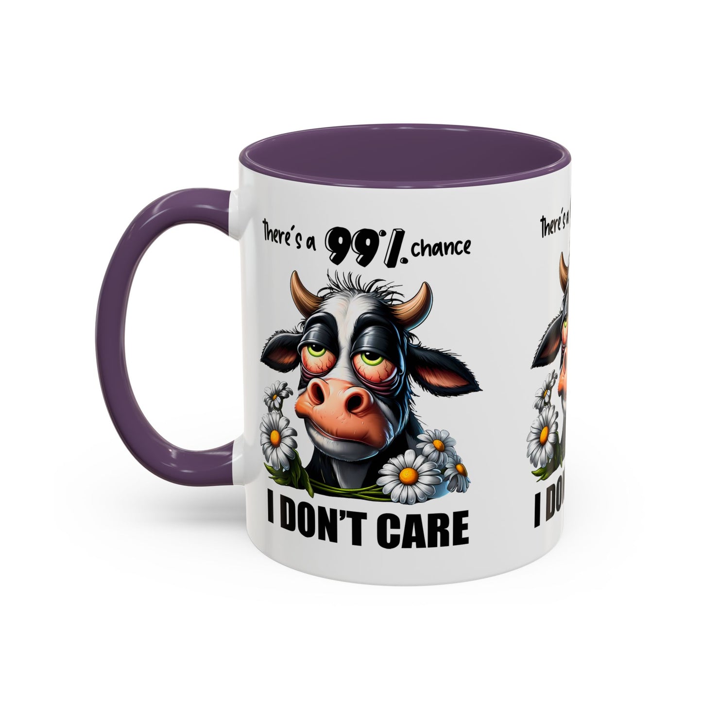 Funny Cow Accent Coffee Mug - "There's a 99% Chance I Don't Care"