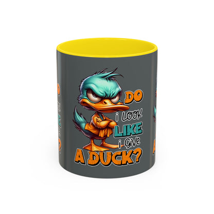 Funny Duck Accent Coffee Mug - "Do I Look Like I Give a Duck?" - 11oz & 15oz