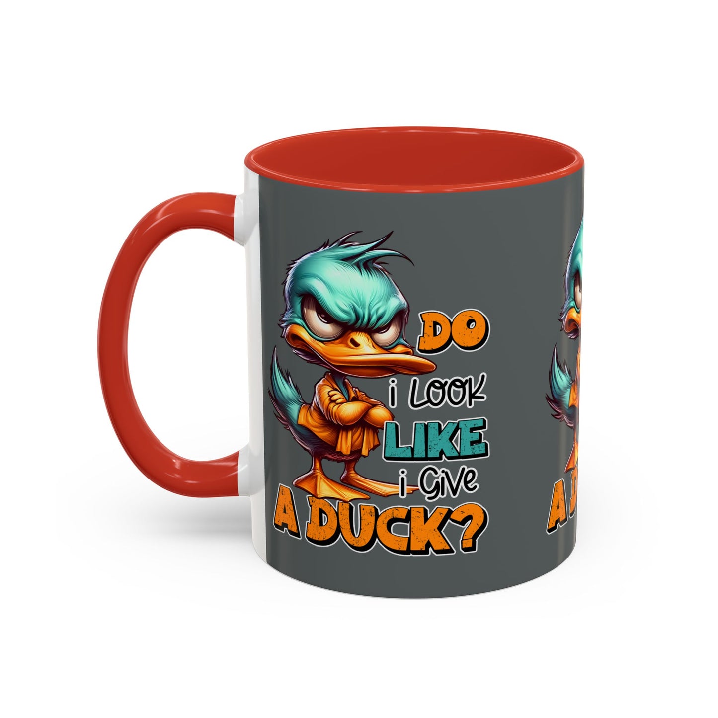 Funny Duck Accent Coffee Mug - "Do I Look Like I Give a Duck?" - 11oz & 15oz