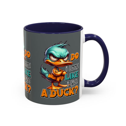 Funny Duck Accent Coffee Mug - "Do I Look Like I Give a Duck?" - 11oz & 15oz