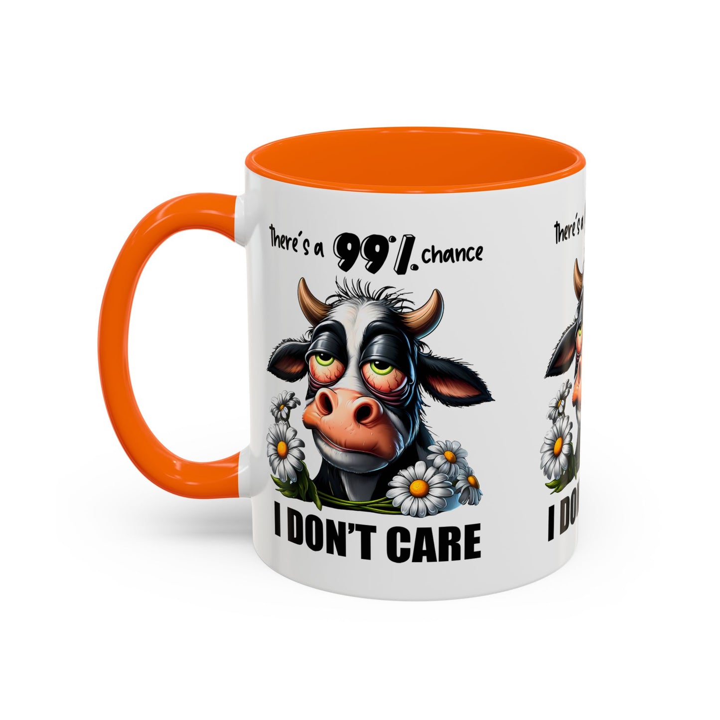 Funny Cow Accent Coffee Mug - "There's a 99% Chance I Don't Care"