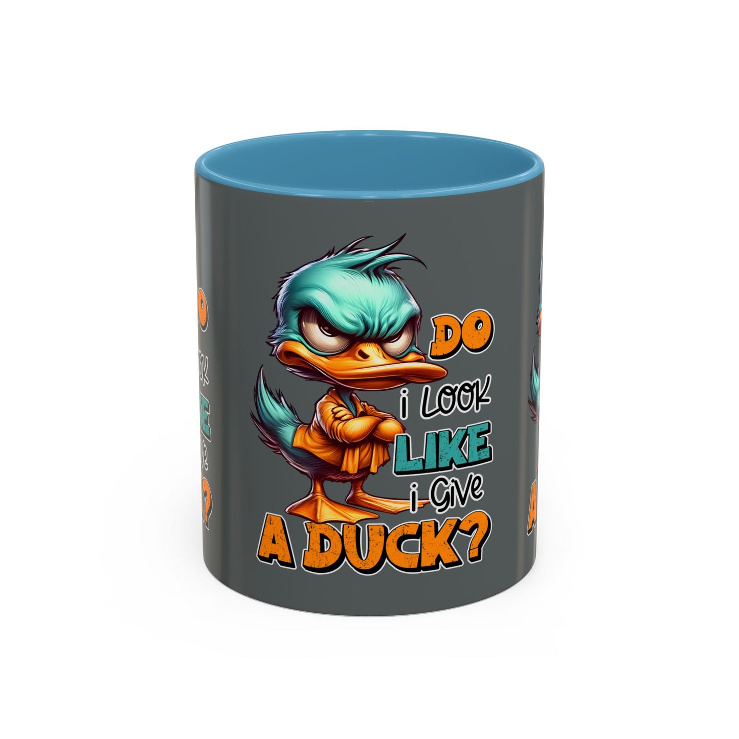 Funny Duck Accent Coffee Mug - "Do I Look Like I Give a Duck?" - 11oz & 15oz