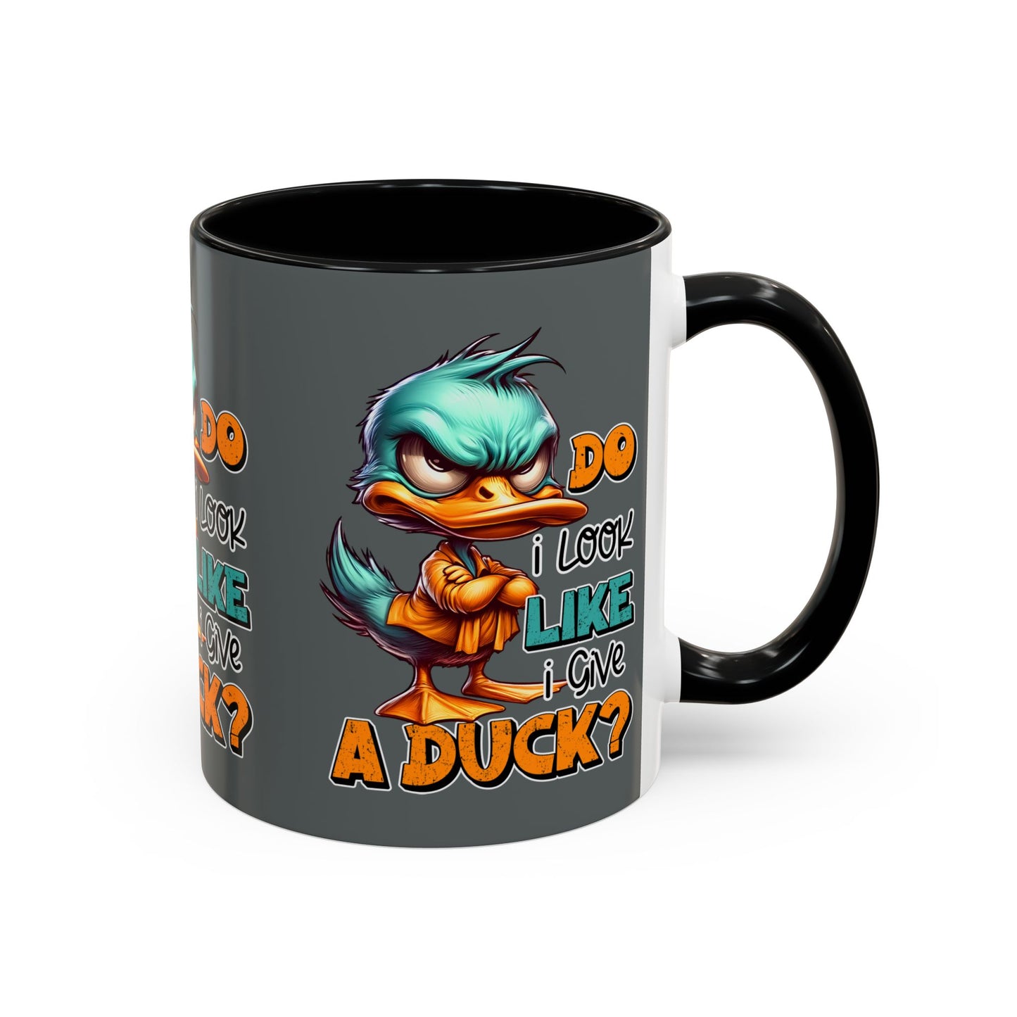 Funny Duck Accent Coffee Mug - "Do I Look Like I Give a Duck?" - 11oz & 15oz