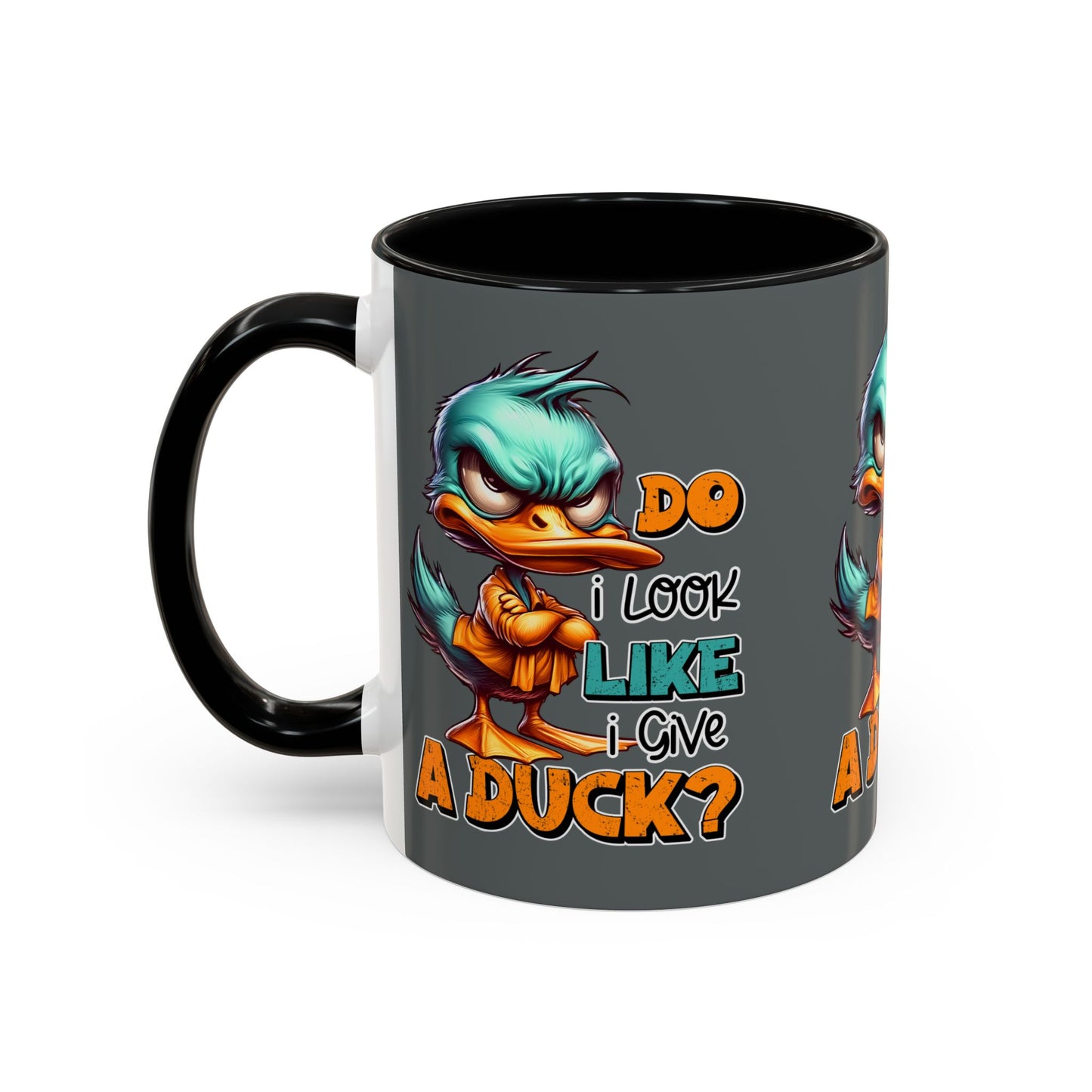 Funny Duck Accent Coffee Mug - "Do I Look Like I Give a Duck?" - 11oz & 15oz