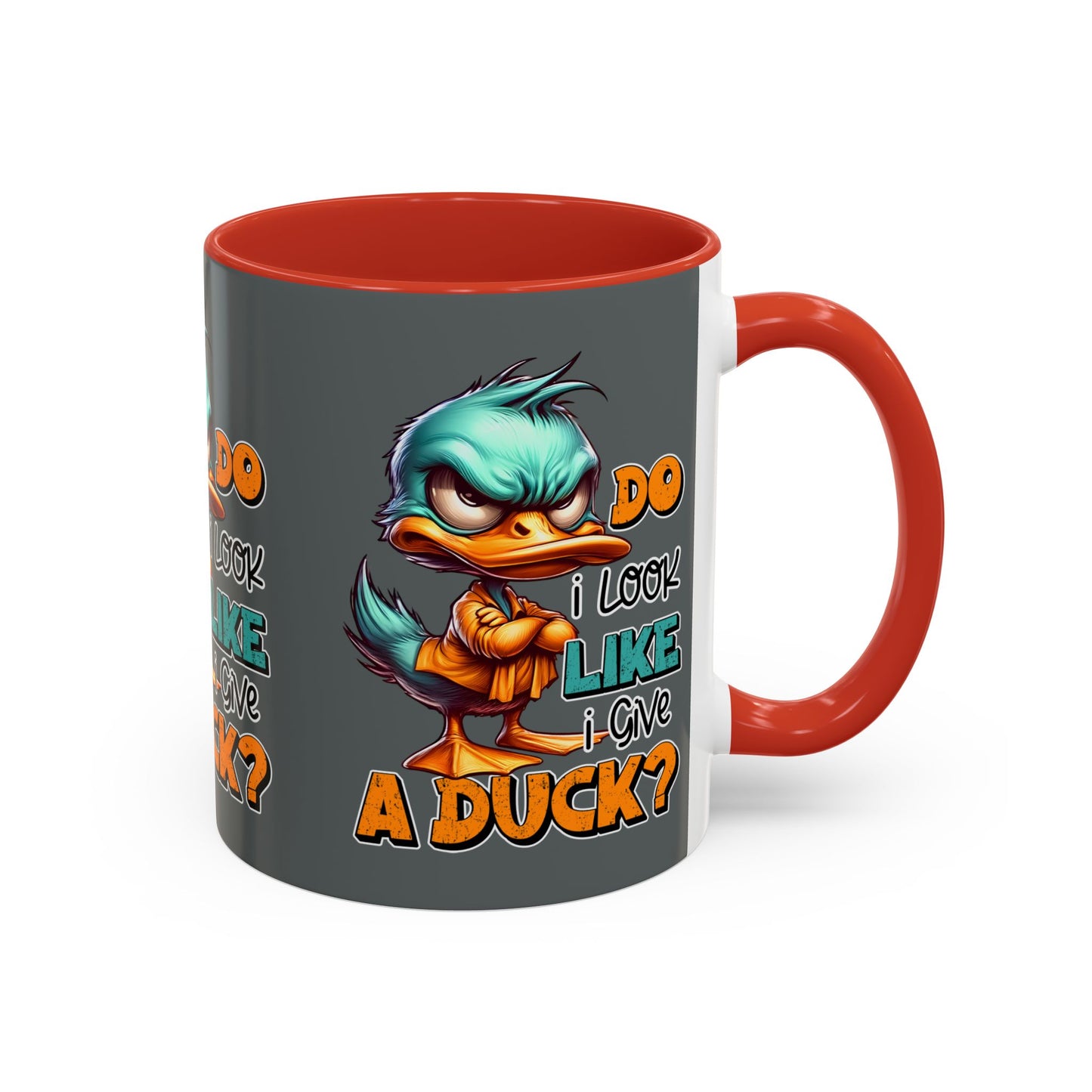 Funny Duck Accent Coffee Mug - "Do I Look Like I Give a Duck?" - 11oz & 15oz