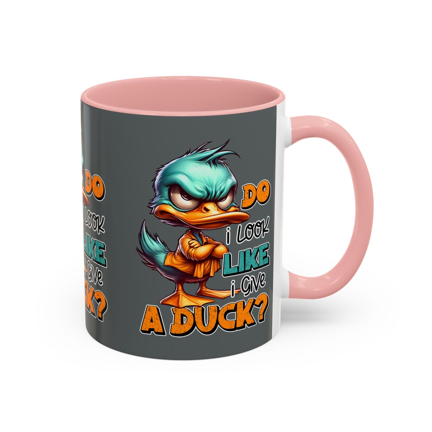 Funny Duck Accent Coffee Mug - "Do I Look Like I Give a Duck?" - 11oz & 15oz