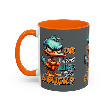 Funny Duck Accent Coffee Mug - "Do I Look Like I Give a Duck?" - 11oz & 15oz